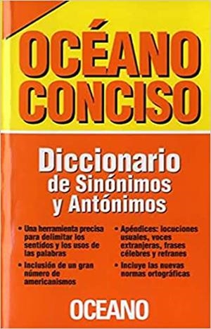 DICCIONARIO DE SINÓNIMOS Y ANTÓNIMOS(OCÉANO CONCISO) | 9788449453380 |   | Libreria Geli - Librería Online de Girona - Comprar libros en catalán y castellano