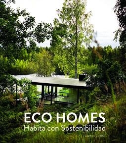 ECO HOMES.HABITA CON SOSTENIBILIDAD | 9788417557126 | CARDELÚS,CAYETANO | Llibreria Geli - Llibreria Online de Girona - Comprar llibres en català i castellà