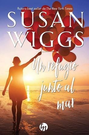 UN REFUGIO JUNTO AL MAR | 9788413289236 | WIGGS,SUSAN | Llibreria Geli - Llibreria Online de Girona - Comprar llibres en català i castellà