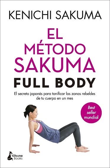 EL MÉTODO SAKUMA FULL BODY | 9788416788408 | SAKUMA,KENICHI | Llibreria Geli - Llibreria Online de Girona - Comprar llibres en català i castellà