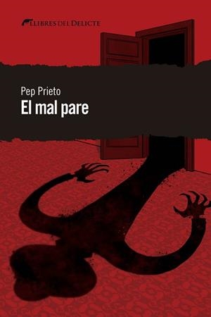EL MAL PARE | 9788412062540 | PRIETO,PEP | Libreria Geli - Librería Online de Girona - Comprar libros en catalán y castellano