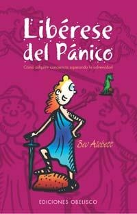 LIBERESE DEL PANICO.COMO ADQUIRIR CONCIENCIA SUPERANDO LA AD | 9788497770903 | AISBETT,BEV | Llibreria Geli - Llibreria Online de Girona - Comprar llibres en català i castellà