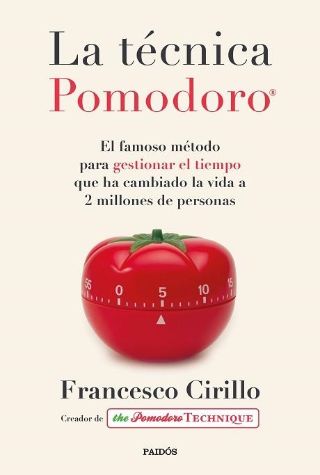 LA TÉCNICA POMODORO | 9788449336492 | CIRILLO,FRANCESCO | Libreria Geli - Librería Online de Girona - Comprar libros en catalán y castellano