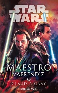 STAR WARS MAESTRO Y APRENDIZ | 9788491743583 | GRAY,CLAUDIA | Llibreria Geli - Llibreria Online de Girona - Comprar llibres en català i castellà
