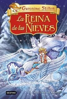 LA REINA DE LAS NIEVES | 9788408221241 | STILTON,GERONIMO | Llibreria Geli - Llibreria Online de Girona - Comprar llibres en català i castellà