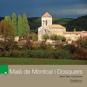 MAIÀ DE MONTCAL I DOSQUERS | 9788415808831 | OLIVÉ CASADEMONT,DOLORS | Libreria Geli - Librería Online de Girona - Comprar libros en catalán y castellano