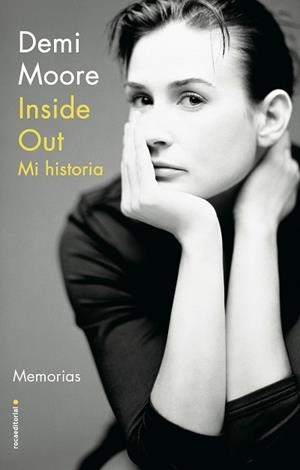 INSIDE OUT.MI HISTORIA | 9788418014239 | MOORE,DEMI | Libreria Geli - Librería Online de Girona - Comprar libros en catalán y castellano