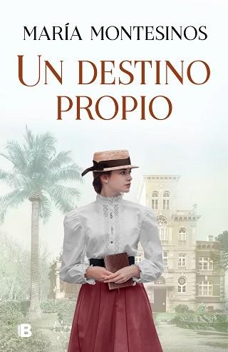 UN DESTINO PROPIO | 9788466667081 | MONTESINOS,MARÍA | Llibreria Geli - Llibreria Online de Girona - Comprar llibres en català i castellà