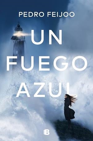 UN FUEGO AZUL | 9788466667128 | FEIJOO,PEDRO | Llibreria Geli - Llibreria Online de Girona - Comprar llibres en català i castellà