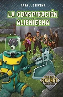 LA CONSPIRACIÓN ALIENÍGENA(BATTLE ROYALE:SECRETOS DE LA ISLA 2) | 9788420453156 | STEVENS,CARA J. | Llibreria Geli - Llibreria Online de Girona - Comprar llibres en català i castellà