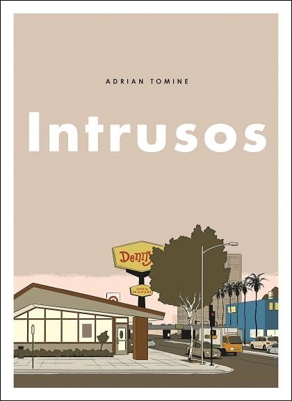 INTRUSOS | 9788494980831 | TOMINE,ADRIAN | Llibreria Geli - Llibreria Online de Girona - Comprar llibres en català i castellà