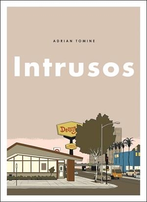 INTRUSOS | 9788494980831 | TOMINE,ADRIAN | Llibreria Geli - Llibreria Online de Girona - Comprar llibres en català i castellà