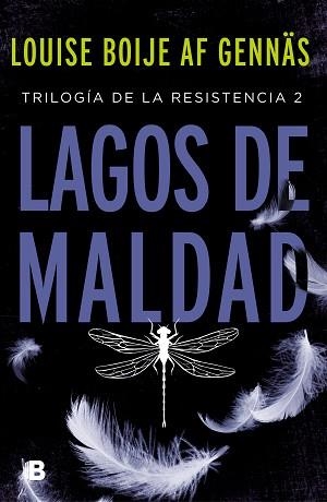 LAGOS DE MALDAD(TRILOGÍA DE LA RESISTENCIA 2) | 9788466667067 | BOIJE AF GENNÄS,LOUISE | Llibreria Geli - Llibreria Online de Girona - Comprar llibres en català i castellà