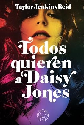 TODOS QUIEREN A DAISY JONES | 9788417552589 | JENKINS REID,TAYLOR | Libreria Geli - Librería Online de Girona - Comprar libros en catalán y castellano