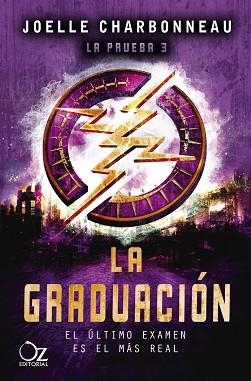 LA GRADUACIÓN(LA PRUEBA 3) | 9788417525644 | CHARBONNEAU,JOELLE | Libreria Geli - Librería Online de Girona - Comprar libros en catalán y castellano