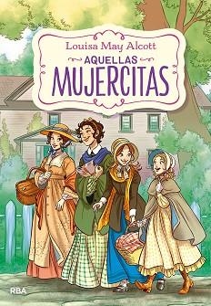 AQUELLAS MUJERCITAS | 9788427220225 | MAY ALCOTT,LOUISA | Llibreria Geli - Llibreria Online de Girona - Comprar llibres en català i castellà