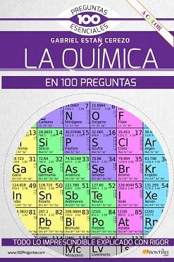 LA QUÍMICA EN 100 PREGUNTAS | 9788413050959 | ESTAÑ CEREZO,GABRIEL | Llibreria Geli - Llibreria Online de Girona - Comprar llibres en català i castellà