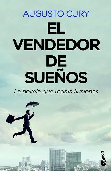 EL VENDEDOR DE SUEÑOS | 9788408222286 | CURY,AUGUSTO | Libreria Geli - Librería Online de Girona - Comprar libros en catalán y castellano