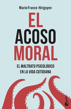 EL ACOSO MORAL.EL MALTATO PSICOLÓGICO EN LA VIDA COTIDIANA | 9788408222170 | HIRIGOYEN,MARIE-FRANCE | Libreria Geli - Librería Online de Girona - Comprar libros en catalán y castellano