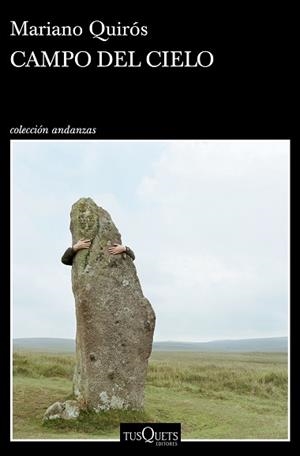 CAMPO DEL CIELO | 9788490667743 | QUIRÓS,MARIANO | Llibreria Geli - Llibreria Online de Girona - Comprar llibres en català i castellà