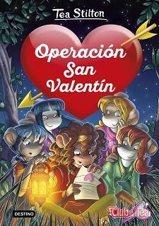 OPERACIÓN SAN VALENTÍN | 9788408222217 | STILTON,TEA | Llibreria Geli - Llibreria Online de Girona - Comprar llibres en català i castellà