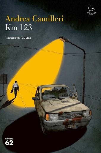 KM 123(CATALÀ) | 9788429778250 | CAMILLERI,ANDREA | Llibreria Geli - Llibreria Online de Girona - Comprar llibres en català i castellà