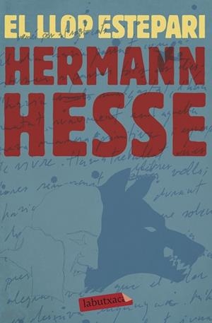 EL LLOP ESTEPARI | 9788417423148 | HESSE,HERMANN | Libreria Geli - Librería Online de Girona - Comprar libros en catalán y castellano