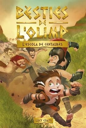 BÈSTIES DE L'OLIMP-5.L'ESCOLA DELS CENTAURES | 9788424666354 | COATS,LUCY | Libreria Geli - Librería Online de Girona - Comprar libros en catalán y castellano