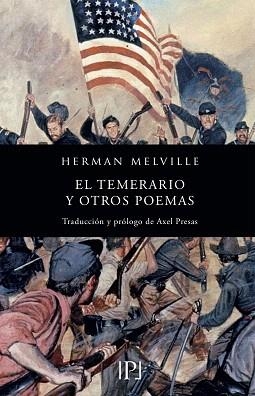 EL TEMERARIO Y OTROS POEMAS | 9788418082108 | MELVILLE,HERMAN | Llibreria Geli - Llibreria Online de Girona - Comprar llibres en català i castellà