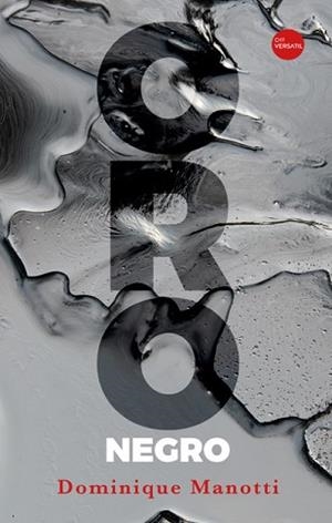 ORO NEGRO | 9788417451622 | MANOTTI,DOMINIQUE | Libreria Geli - Librería Online de Girona - Comprar libros en catalán y castellano