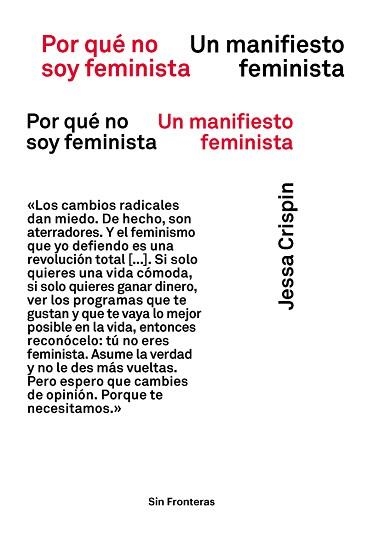 POR QUÉ NO SOY FEMINISTA.UN MANIFIESTO FEMINSTA | 9788417893453 | CRISPIN,JESSA | Libreria Geli - Librería Online de Girona - Comprar libros en catalán y castellano