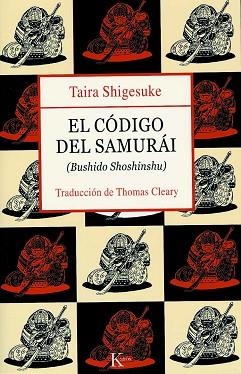 EL CODIGO SAMURAI | 9788472455856 | SHIGESUKE,TAIRA | Llibreria Geli - Llibreria Online de Girona - Comprar llibres en català i castellà