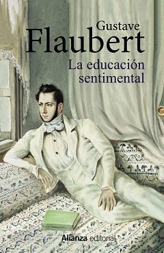 LA EDUCACIÓN SENTIMENTAL | 9788491817758 | FLAUBERT,GUSTAVE | Libreria Geli - Librería Online de Girona - Comprar libros en catalán y castellano