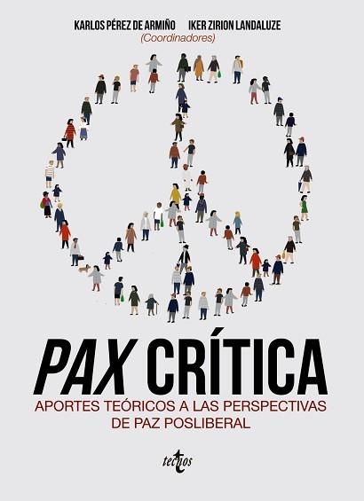 PAX CRÍTICA.APORTES TEÓRICOS A LAS PERSPECTIVAS DE PAZ POSLIBERAL | 9788430978588 | A.A.D.D. | Llibreria Geli - Llibreria Online de Girona - Comprar llibres en català i castellà