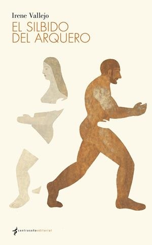 EL SILBIDO DEL ARQUERO | 9788494090370 | VALLEJO,IRENE | Libreria Geli - Librería Online de Girona - Comprar libros en catalán y castellano