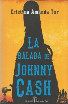 LA BALADA DE JOHNNY CASH | 9788412013436 | TUR,CRISTINA AMANDA | Libreria Geli - Librería Online de Girona - Comprar libros en catalán y castellano