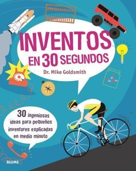 INVENTOS EN 30 SEGUNDOS | 9788417757748 | GOLDSMITH,MIKE | Libreria Geli - Librería Online de Girona - Comprar libros en catalán y castellano