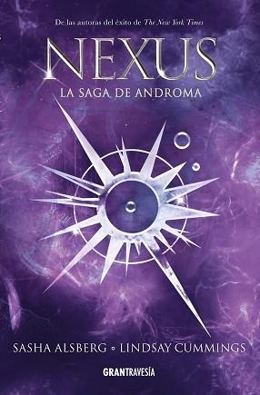 NEXUS.LA SAGA DE ANDROMA | 9788412030464 | ALSBERG,SASHA/CUMMINGS,LINDSAY | Libreria Geli - Librería Online de Girona - Comprar libros en catalán y castellano