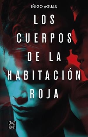 LOS CUERPOS DE LA HABITACIÓN ROJA | 9788408223252 | AGUAS,IÑIGO | Llibreria Geli - Llibreria Online de Girona - Comprar llibres en català i castellà