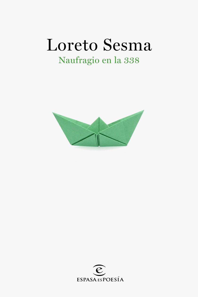 NAUFRAGIO EN LA 338 | 9788467058406 | SESMA,LORETO | Llibreria Geli - Llibreria Online de Girona - Comprar llibres en català i castellà