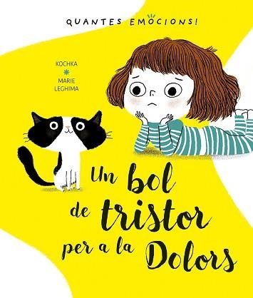 UN BOL DE TRISTOR PER A LA DOLORS | 9788491453406 | KOCHKA,K. | Libreria Geli - Librería Online de Girona - Comprar libros en catalán y castellano