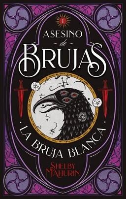 ASESINO DE BRUJAS-1.LA BRUJA BLANCA | 9788492918799 | MAHURIN,SHELBY | Libreria Geli - Librería Online de Girona - Comprar libros en catalán y castellano