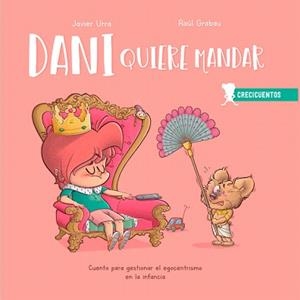 DANI QUIERE MANDAR | 9788426727879 | URRA,JAVIER/GRABAU,RAÚL | Llibreria Geli - Llibreria Online de Girona - Comprar llibres en català i castellà