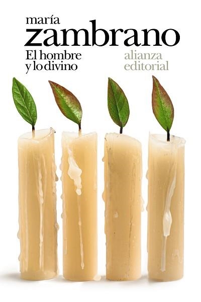 EL HOMBRE Y LO DIVINO | 9788491817611 | ZAMBRANO,MARÍA | Llibreria Geli - Llibreria Online de Girona - Comprar llibres en català i castellà