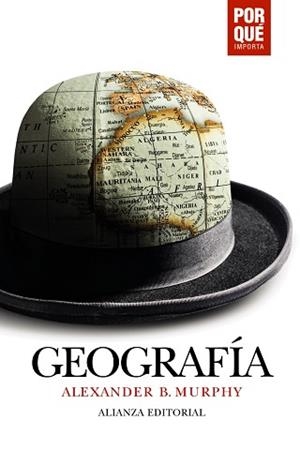 GEOGRAFÍA.POR QUÉ IMPORTA? | 9788491817628 | MURPHY,ALEXANDER B. | Llibreria Geli - Llibreria Online de Girona - Comprar llibres en català i castellà