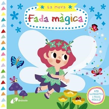 LA MEVA FADA MÀGICA | 9788499069562 | Llibreria Geli - Llibreria Online de Girona - Comprar llibres en català i castellà