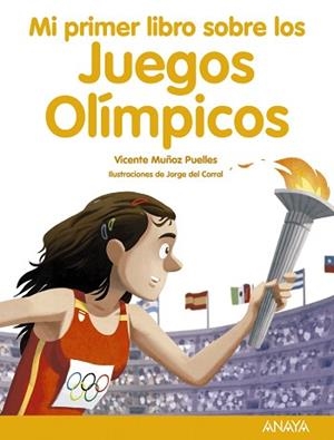 MI PRIMER LIBRO SOBRE LOS JUEGOS OLÍMPICOS | 9788469865712 | MUÑOZ PUELLES,VICENTE | Llibreria Geli - Llibreria Online de Girona - Comprar llibres en català i castellà