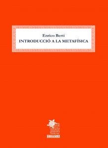 INTRODUCCIÓ A LA METAFÍSICA | 9788412071122 | BERTI,ENRICO | Libreria Geli - Librería Online de Girona - Comprar libros en catalán y castellano