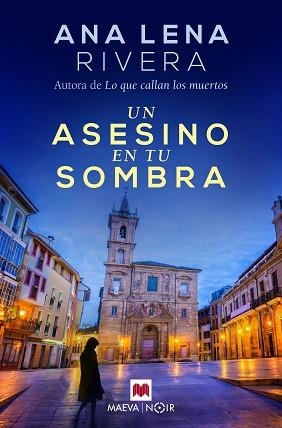 UN ASESINO EN TU SOMBRA | 9788417708634 | RIVERA,ANA LENA | Libreria Geli - Librería Online de Girona - Comprar libros en catalán y castellano