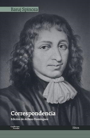 CORRESPONDENCIA | 9788418093128 | SPINOZA, BENEDICTUS DE | Libreria Geli - Librería Online de Girona - Comprar libros en catalán y castellano